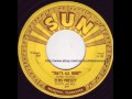 Elvis Presley - That's All Right - Original Sun ...