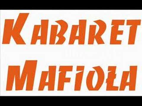 Kabaret Mafioła przedstawia