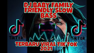 Download lagu DJ BABY FAMILY FRIENDLY SLOW BASS🎶 TERBARU VIRAL TIK TOK mp3 Download lagu DJ BABY FAMILY FRIENDLY SLOW BASS🎶 TERBARU VIRAL TIK TOK mp3