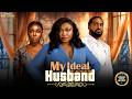 MY IDEAL HUSBAND UZOR ARUKWE RUTH KADIRI BAMBAM OLWUNMI Nigerian Movies 2026 Latest Full Movies