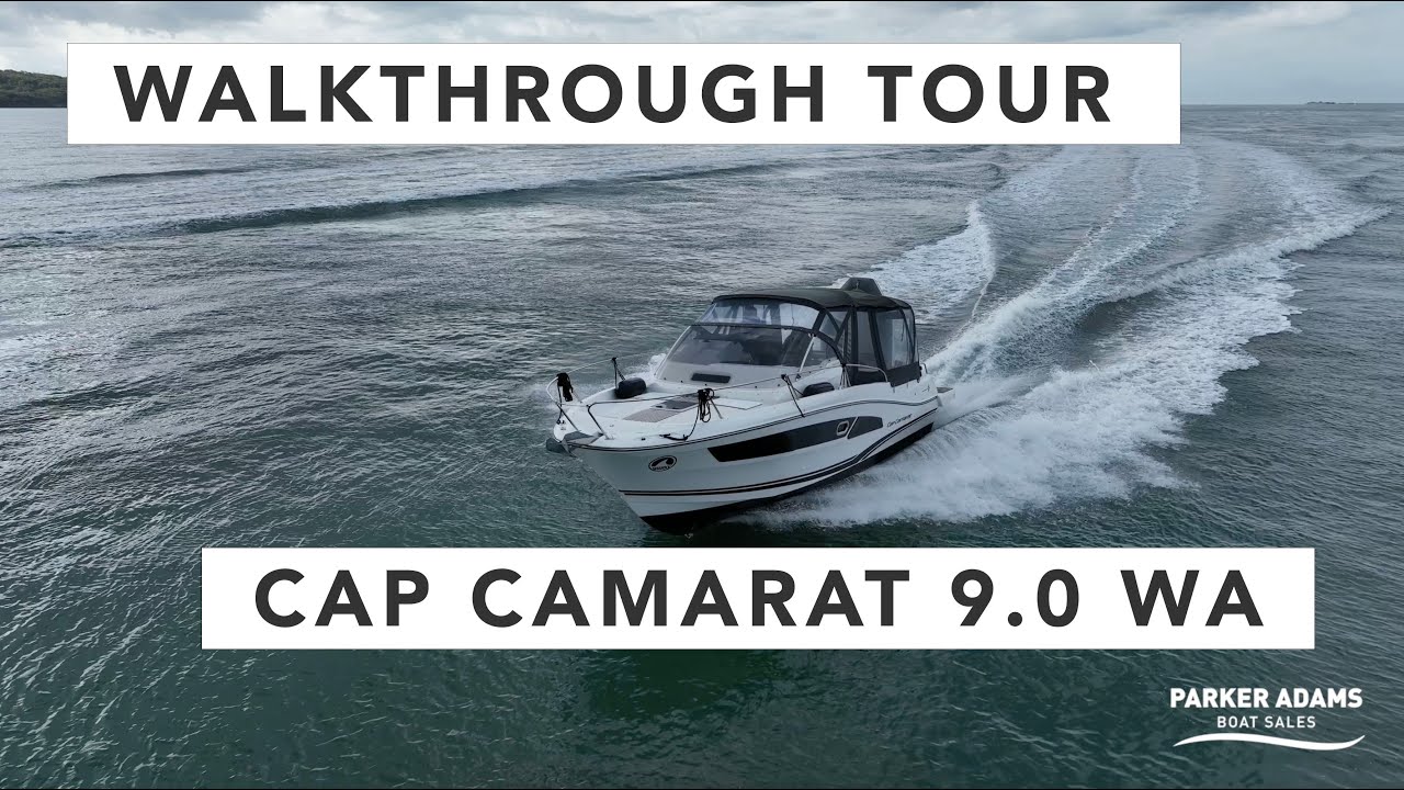 Walkthrough Tour - Cap Camarat 9.0 WA - 2019 Model Year Sport Cruiser