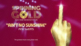 Musik-Video-Miniaturansicht zu Ain't No Sunshine Songtext von Pink Sweat$