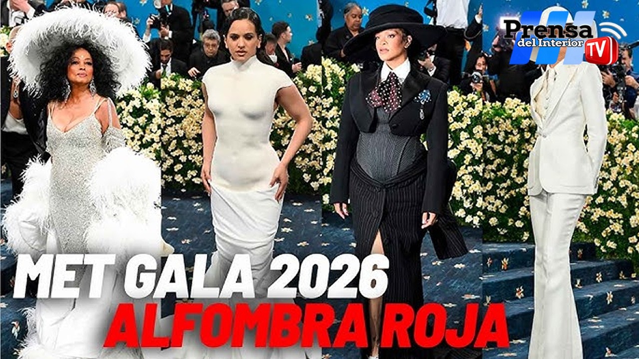 MET GALA 2026: Alfombra roja desde Nueva York