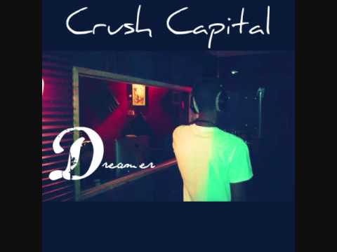 Crush Capital - Dreamer