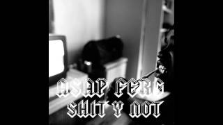 A$AP Ferg - Shit Y Not (OG Bobby Johnson Freestyle)
