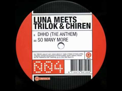 Luna Meets Trilok & Chiren - DHHD (The Anthem)