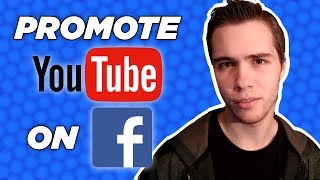 How To Promote Your YouTube Channel On Facebook