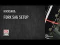 ROCKSHOX Fork Sag Setup