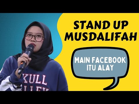 Stand Up Musdalifah: Tiap Main Facebook Disangka Alay