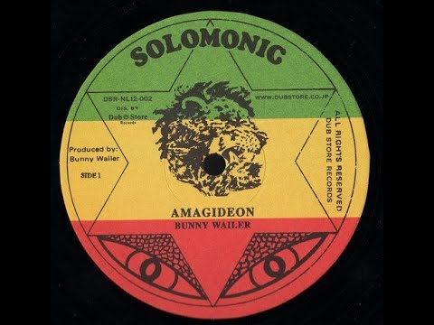 Bunny Wailer - Amagideon + Amagideon Dub (Solomonic 12")