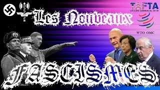 [3/3] – OMC, TAFTA,… Les Nouveaux Fascismes - Economicons #6