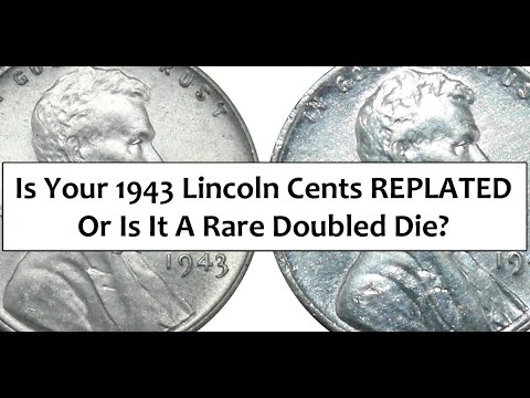 Is Your 1943 Lincoln Cent Penny Replated Or Repurposed?