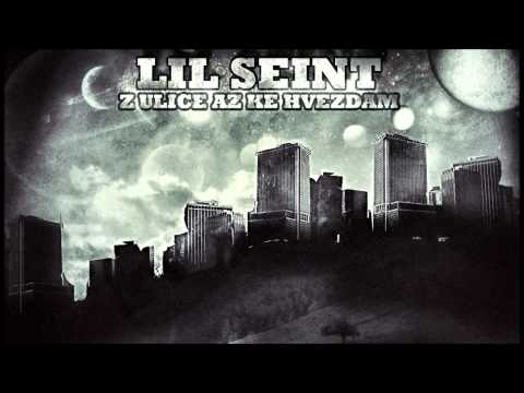 LiL Seint - Z ulice až ke hvězdám (OFFICIAL HQ)