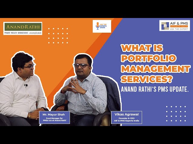 What is Portfolio Management Services? with Mr. Mayur Shah @AnandRathiOfficial
