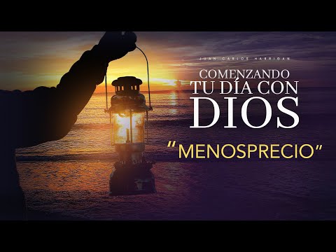 Starting Your Day with God | Disdain | Pastor Juan Carlos Harrigan