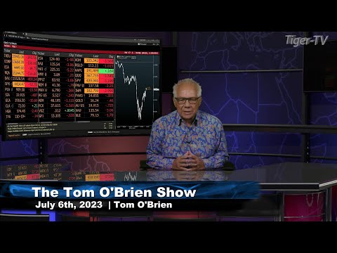 July 6th, Tom O'Brien Show on TFNN - 2023