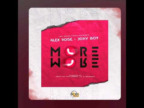Alex Rose Ft Jory Boy - More More