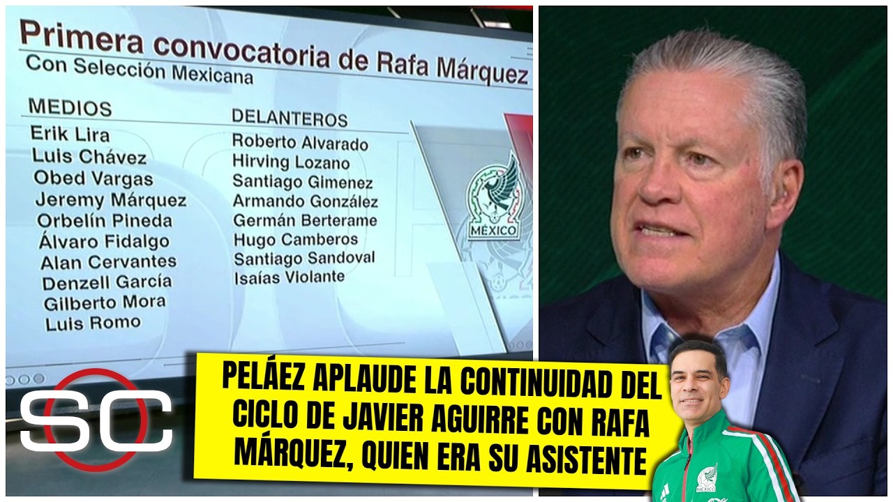 RAFA MÁRQUEZ convocó a CHUCKY LOZANO y a BERTERAME y RICARDO PELÁEZ no sabe por qué | SportsCenter