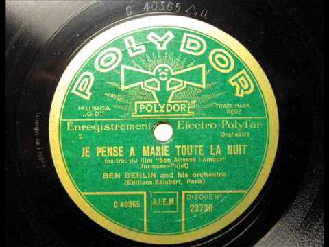 Je pense a Marie toute la nuit - Ben Berlin and his orchestra, 1930