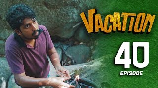 Vacation | Episode 40 - (2023-07-30) | ITN preview image