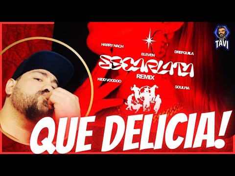 REACCION A ELEVEN, KIDD VOODOO, HARRY NACH, DREFQUILA, SOULFIA - ESCARLATA REMIX (PROD. ERSEUK )