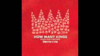 Downhere - How Many Kings