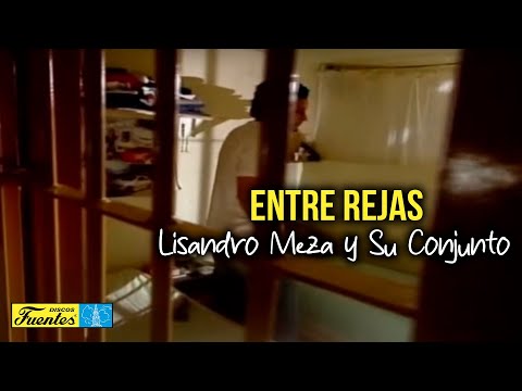 Entre Rejas - Lisandro Meza