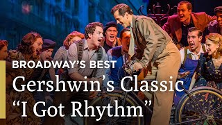 &quot;I Got Rhythm&quot; | An American In Paris The Musical | Broadway&#39;s Best | Great Performances on PBS