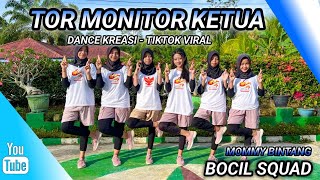 Download lagu TOR MONITOR KETUA | DANCE KREASI - TIKTOK VIRAL | BOCIL SQUAD | MOMMY BINTANG mp3