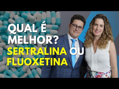 Sertralina ou Fluoxetina: qual o melhor ANTIDEPRESSIVO?