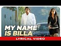 My Name Is Billa Lyrical Video Song Billa Telugu Movie Prabhas Anushka Namitha Mani Sharma