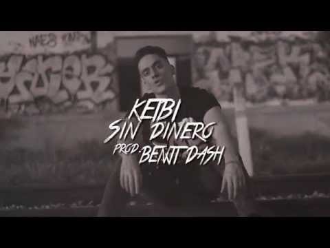 KEIBI - SIN DINERO (PROD. BENJI DASH) #ROSASNEGRAS