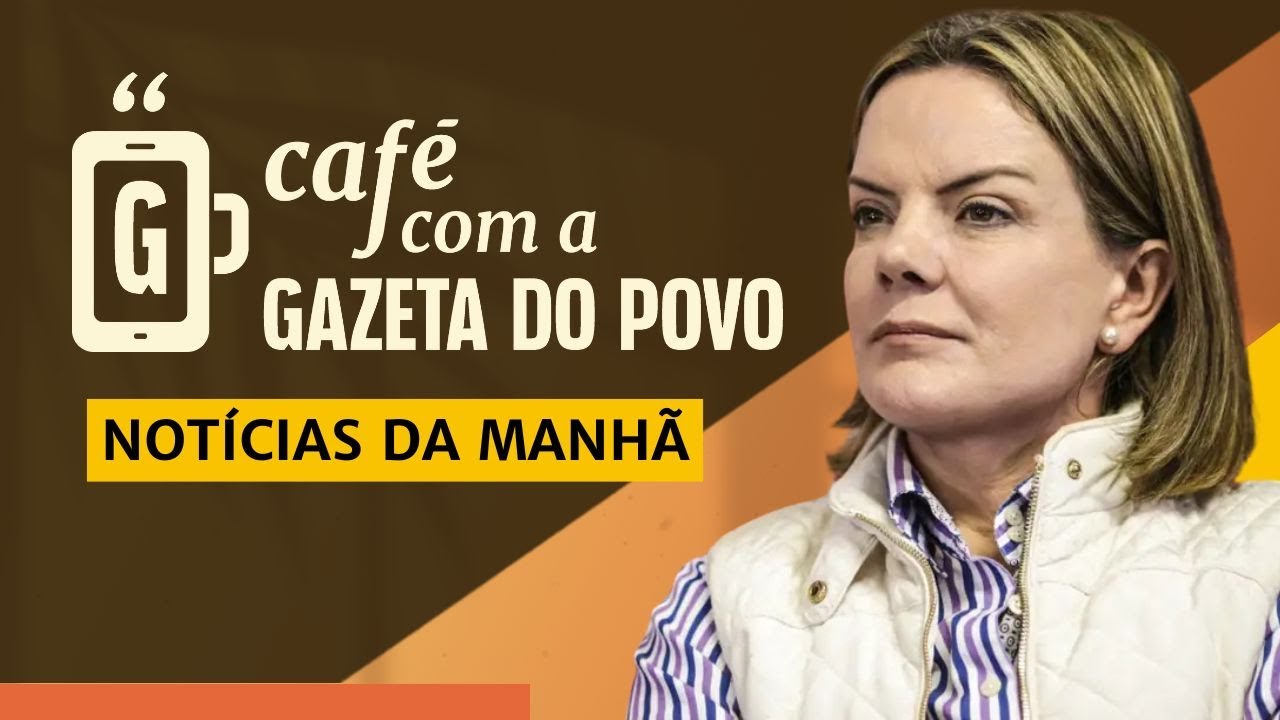 NOTÍCIAS DA MANHÃ: "Gayer ultrapassou limite com Gleisi", diz PGR ao STF | CAFÉ COM A GAZETA DO POVO