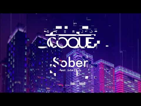 Stereo Coque Feat. Julie Elody - Sober (Official Audio)