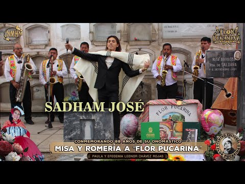 Onomástico a FLOR PUCARINA | Sadham José - Popurrí Pucarina 21.Set.2023