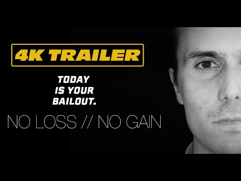 NO LOSS // NO GAIN Full length Trailer #1