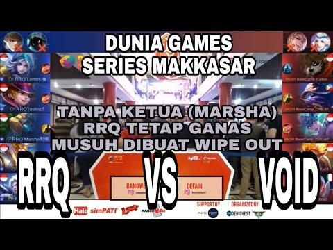 TANPA ketua RRQ! VOID VS RRQ O2 DUNIA GAMES SERI MAKKASAR