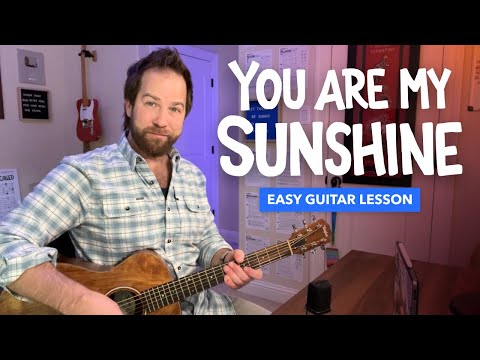 🎸 You Are My Sunshine • Easy guitar lesson w/ melody tab