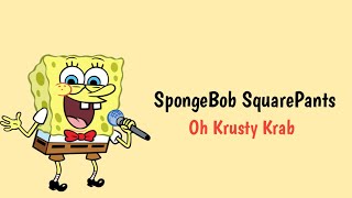 Download lagu SpongeBob SquarePants - Oh Krusty Krab (Lirik Lagu Terjemahan) mp3