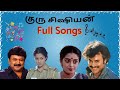 Guru Sishyan Movie Full Video Songs 1988 Rajinikanth Gouthami Tamil Full Video Songs