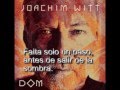 Joachim Witt Jetzt Geh ! (subtítulos en español) 