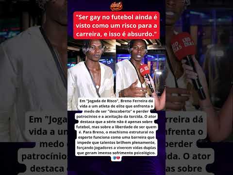 BRENO FERREIRA revela o terror de viver vida dupla no futebol em nova série!