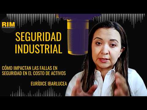 Impacto real de la Seguridad Industrial