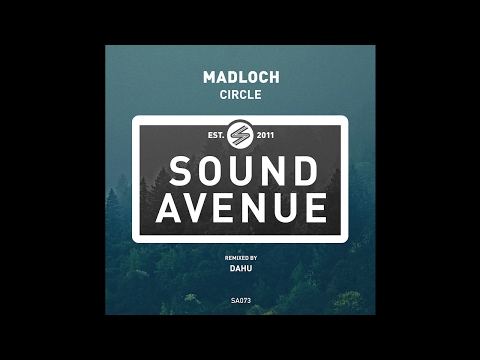 Madloch - Circle [Sound Avenue]