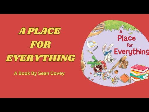 A Place For Every Thing by Sean Covey | 7 Habits of Happy Kids | ABC Sing & Play