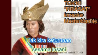 Download lagu TOK'KI    FIRASAT karaoke M1 mp3