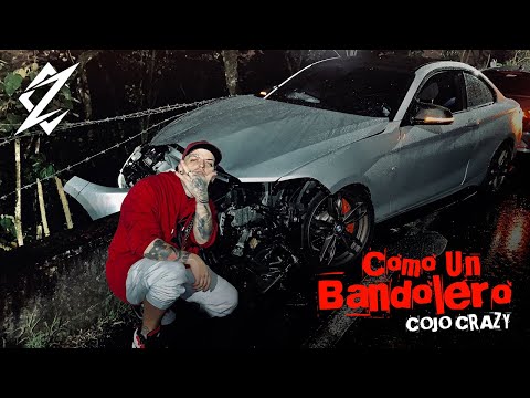 COMO UN BANDOLERO - COJO CRAZY (PALMA PRODUCTIONS)