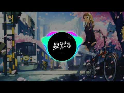 Lấy Chồng Sớm Làm Gì - HuyR ft. Tuấn Cry | MCDB