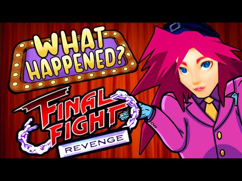 Final Fight Revenge - What Happened?