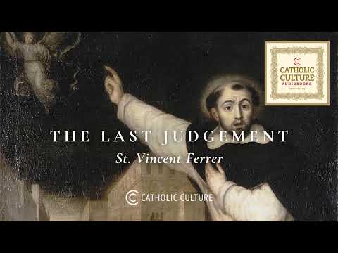 St. Vincent Ferrer - On the Last Judgment: Sheep and Goats | Catholic Culture Audiobooks